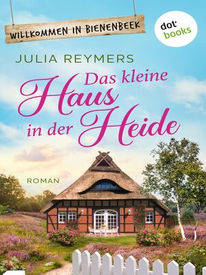 cover image of Das kleine Haus in der Heide